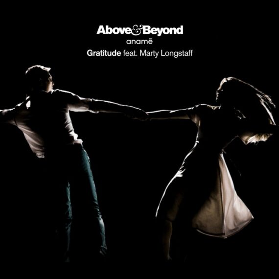 ABOVE AND BEYOND RELEASE THEIR LONG-AWAITED COLLABORATION WITH ANAMĒ, ‘GRATITUDE’ FEAT. MARTY LONGSTAFF – OUT THIS APRIL!